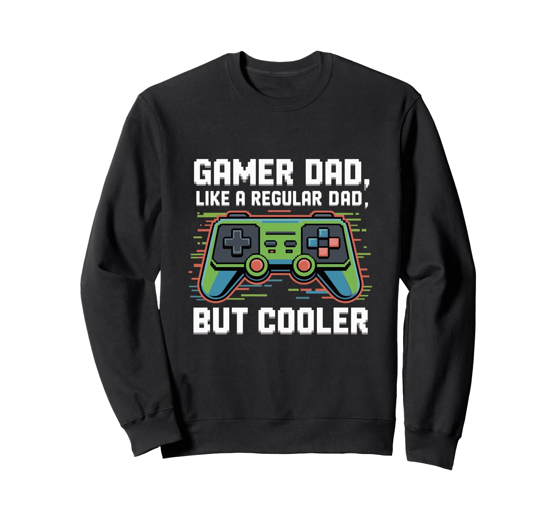 Regular Dad But Cooler Funny Fathers Sweatshirt - Custom Art Print Unisex - T-Shirt, Sweatshirt, Hoodie
