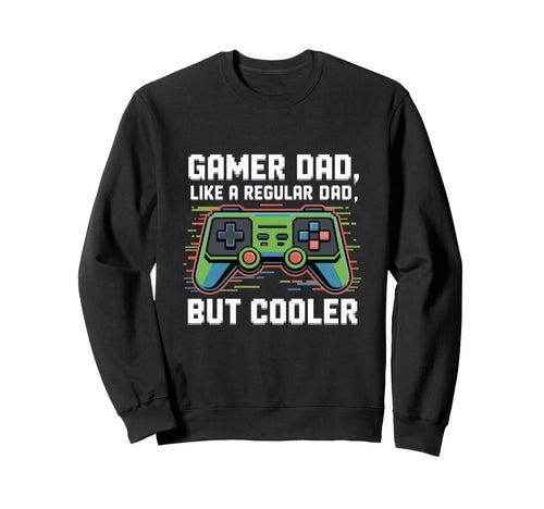 Regular Dad But Cooler Funny Fathers Sweatshirt - Custom Art Print Unisex - T-Shirt, Sweatshirt, Hoodie