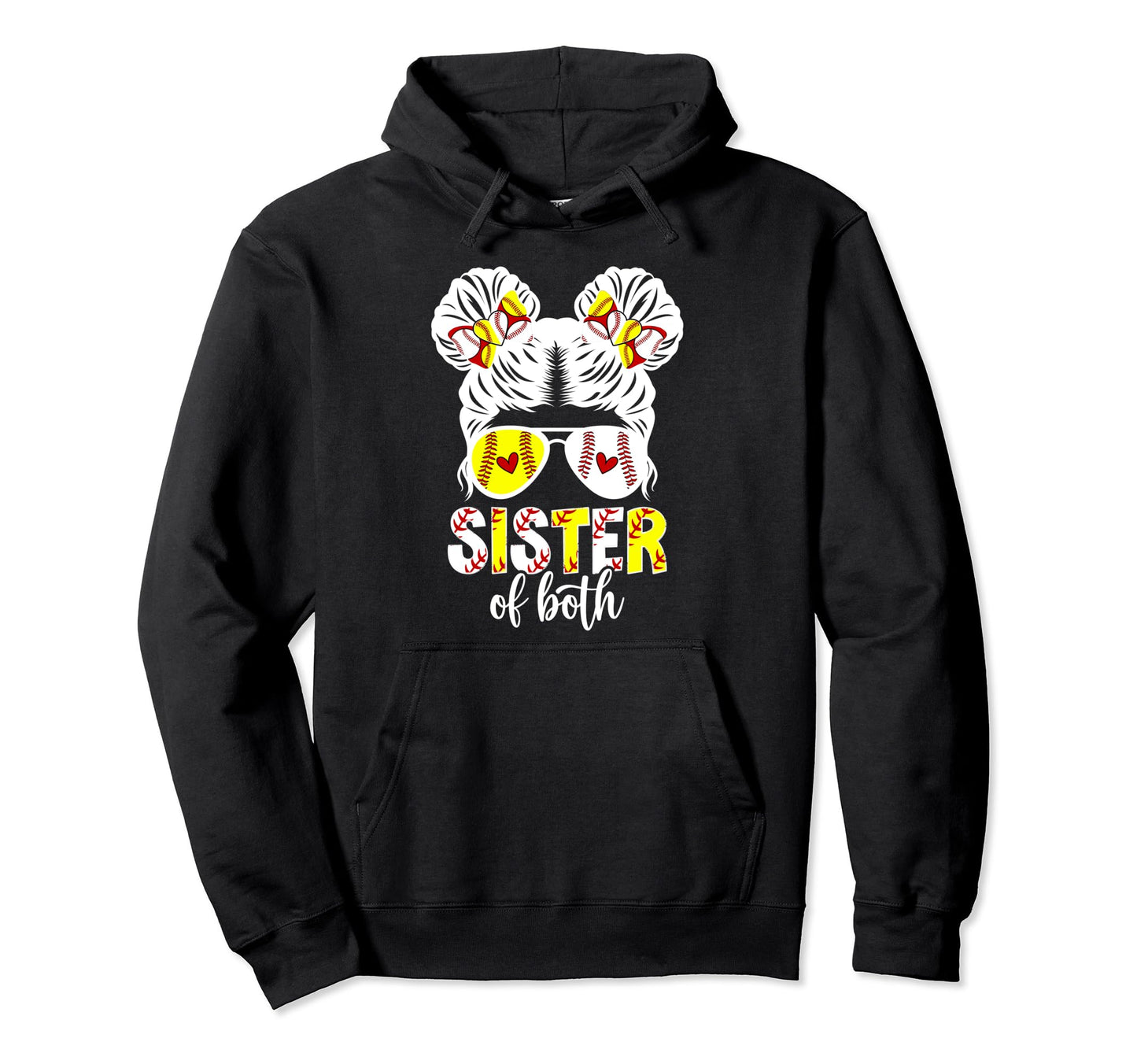 Sister Both Messy Bun Baseball Softball Hoodie - Graphic Print for Adults - T-Shirt, Sweatshirt, Hoodie