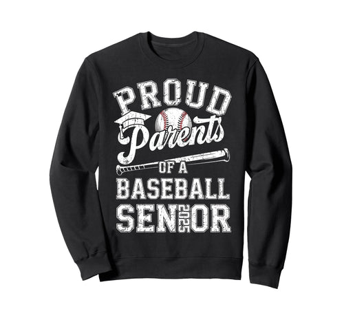 Proud Parents 2025 Senior Baseball Sweatshirt - Graphic Print Unisex - T-Shirt, Sweatshirt, Hoodie