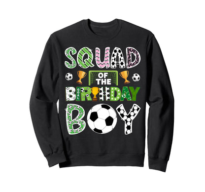 Squad Birthday Soccer Player Game Sweatshirt - Custom Art Print for Adults - T-Shirt, Sweatshirt, Hoodie