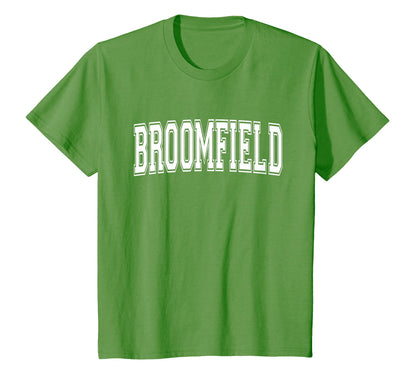 Broomfield Co Colorado Usa Sports Varsity T-Shirt - Unique Graphic Unisex - T-Shirt, Sweatshirt, Hoodie