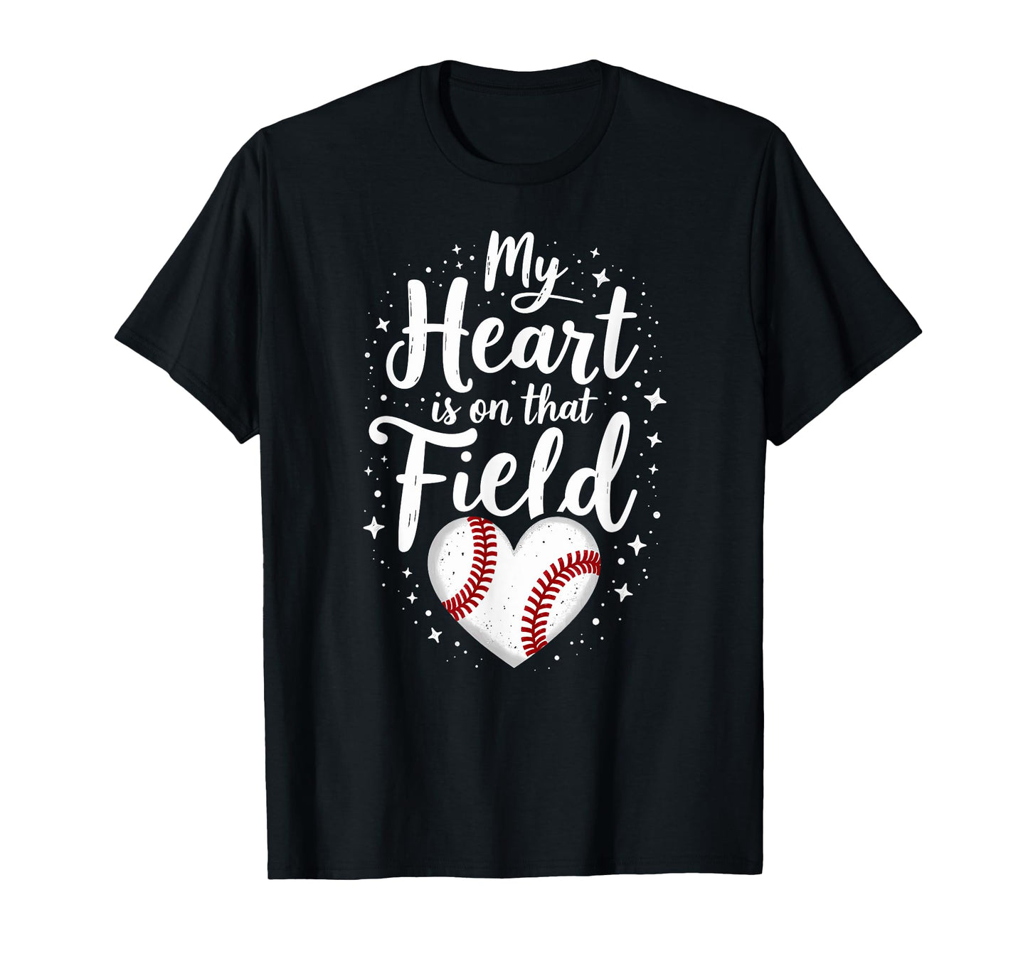My Heart Is That Field Softball Dad Mom T-Shirt - Novelty Apparel Men Women - T-Shirt, Sweatshirt, Hoodie