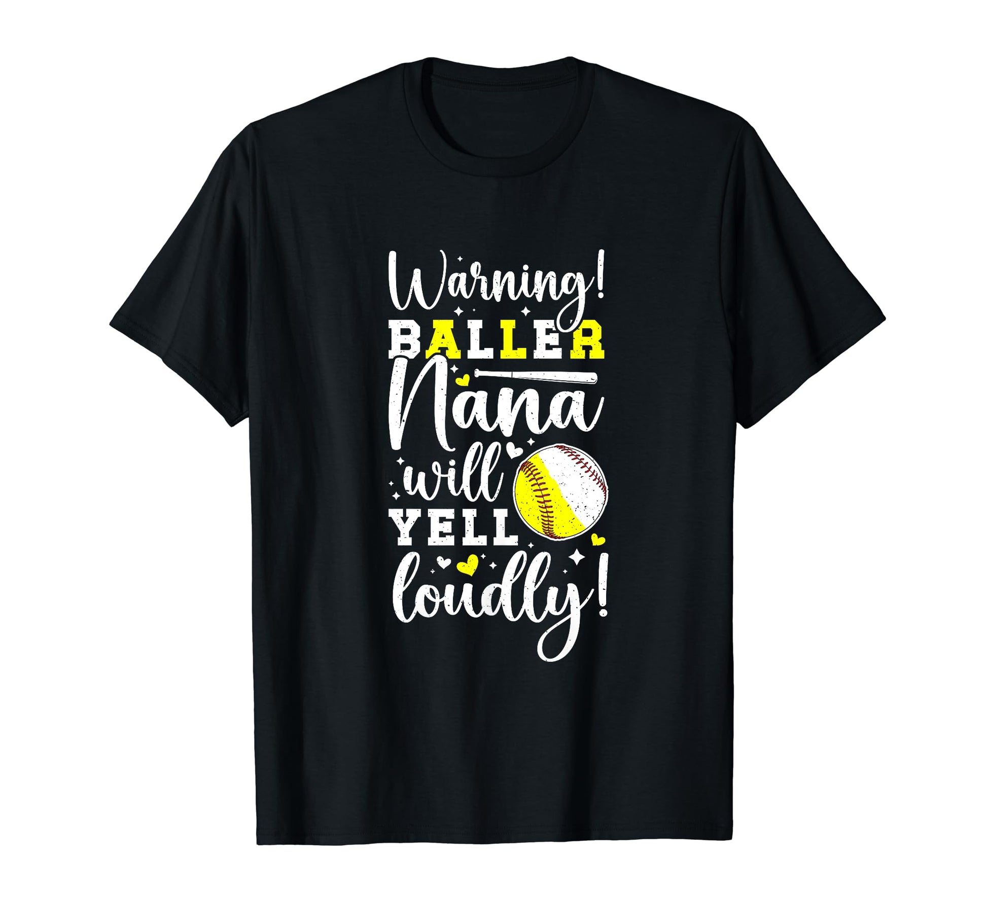 Baller Nana Will Yell Loudly Softball T-Shirt - Streetwear Style Unisex - T-Shirt, Sweatshirt, Hoodie
