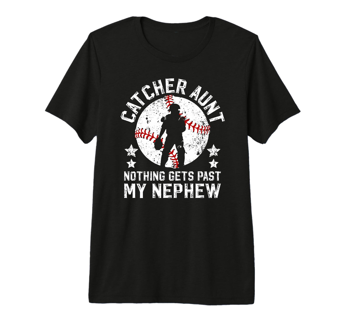 My Nephew Baseball Catcher Aunt T-Shirt - Streetwear Style for Adults - T-Shirt, Sweatshirt, Hoodie