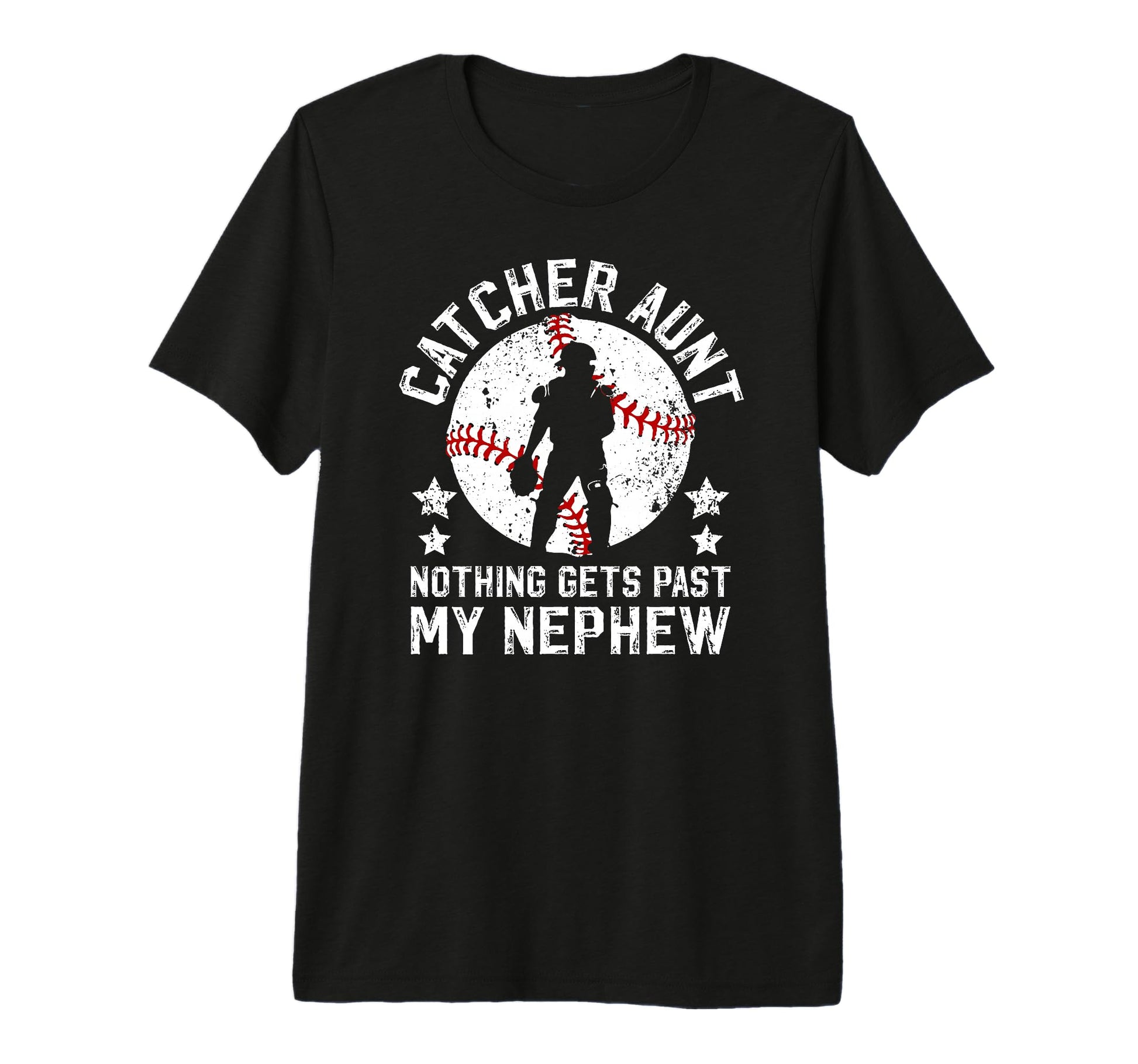 My Nephew Baseball Catcher Aunt T-Shirt - Streetwear Style for Adults - T-Shirt, Sweatshirt, Hoodie