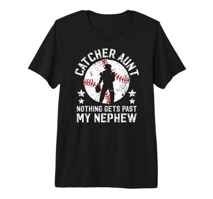My Nephew Baseball Catcher Aunt T-Shirt - Streetwear Style for Adults - T-Shirt, Sweatshirt, Hoodie
