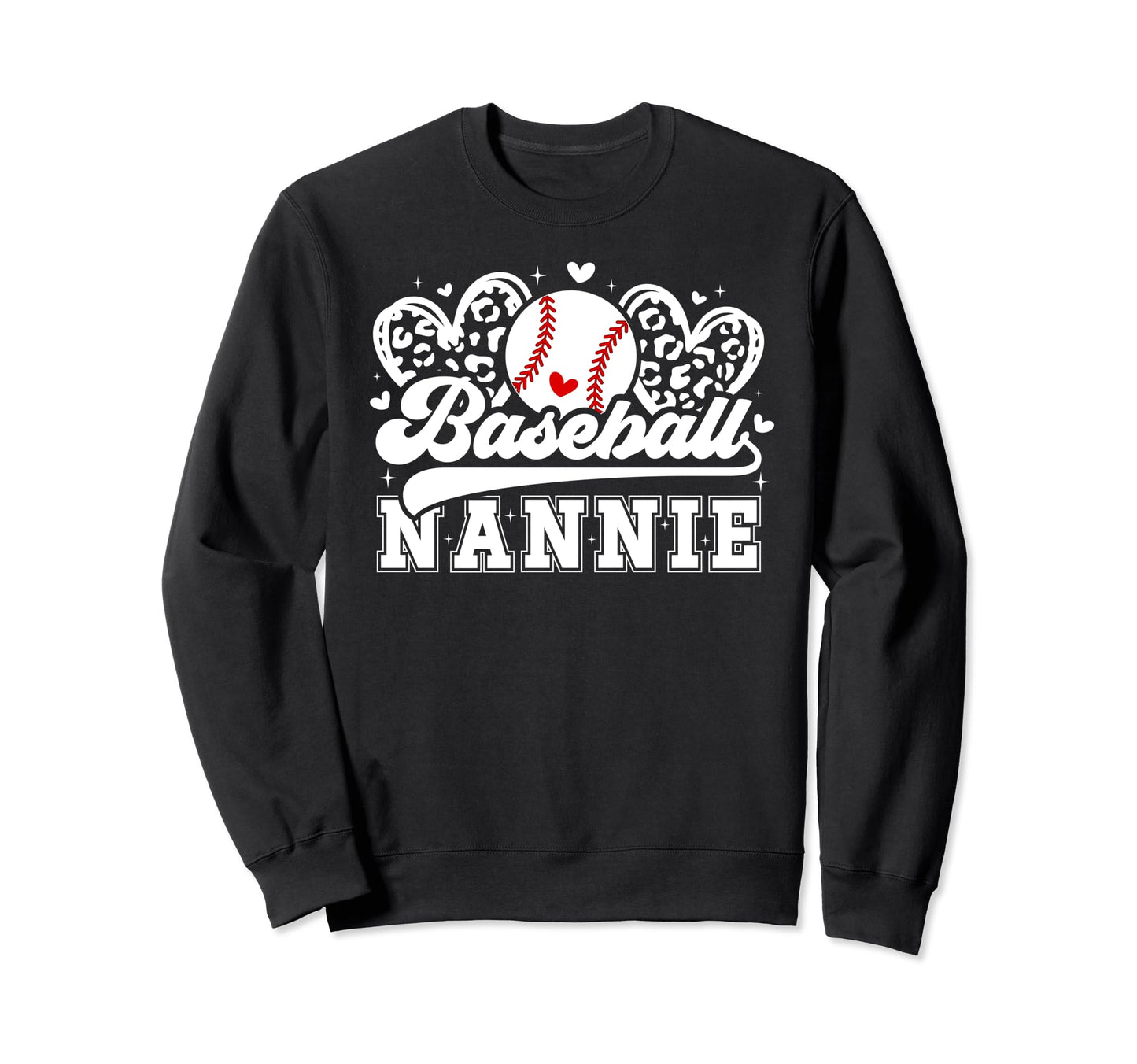 Baseball Nannie Grandma Nannie Sweatshirt - Fun Novelty Design Men Women - T-Shirt, Sweatshirt, Hoodie