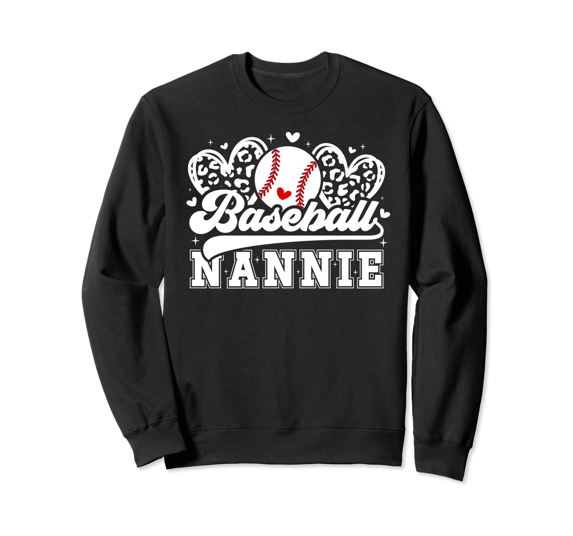 Baseball Nannie Grandma Nannie Sweatshirt - Fun Novelty Design Men Women - T-Shirt, Sweatshirt, Hoodie