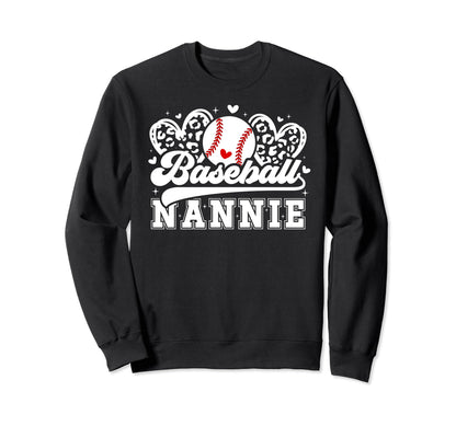 Baseball Nannie Grandma Nannie Sweatshirt - Fun Novelty Design Men Women - T-Shirt, Sweatshirt, Hoodie