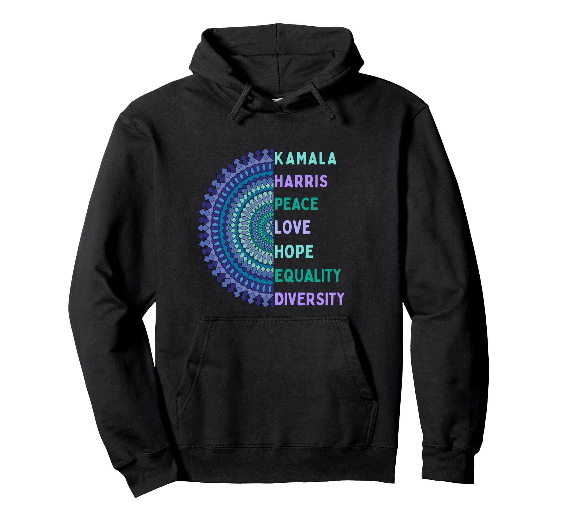 Kamala Harris 2024 Peace Love Hope Hoodie - Casual Everyday Wear Unisex - T-Shirt, Sweatshirt, Hoodie