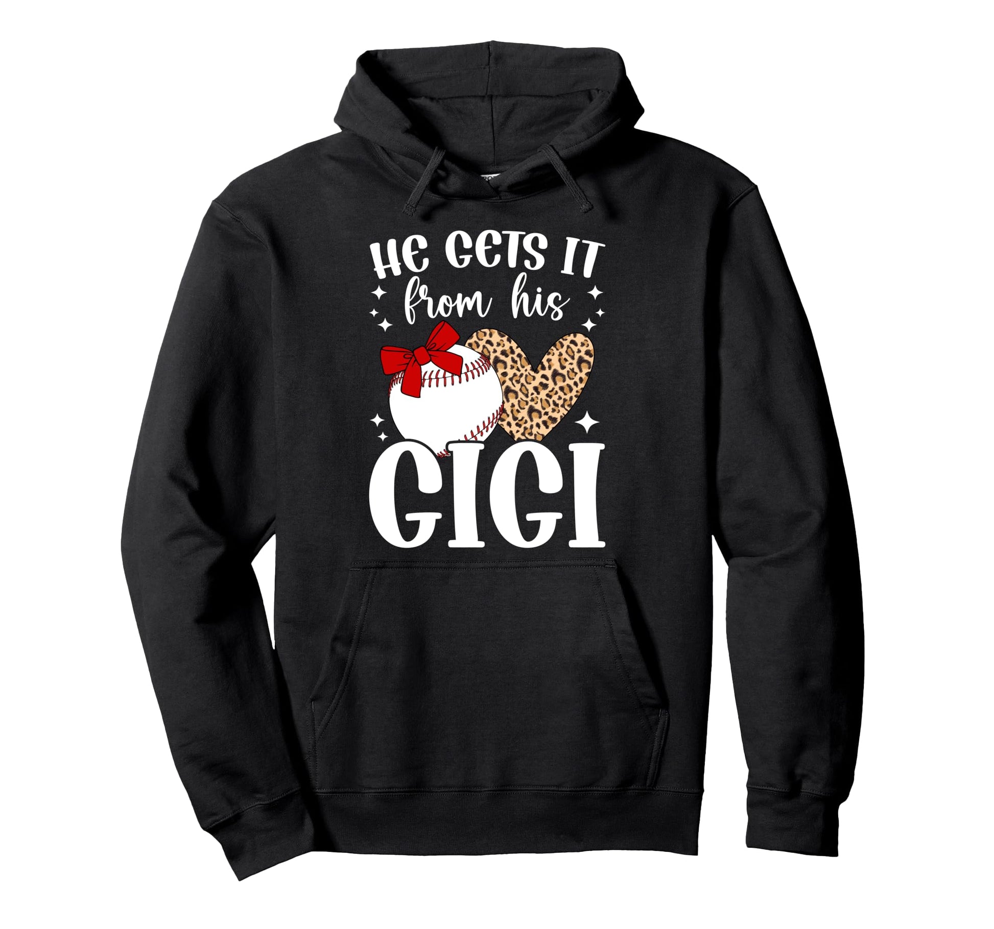 He Gets It From His Baseball Gigi Hoodie - Fun Novelty Design for Adults - T-Shirt, Sweatshirt, Hoodie