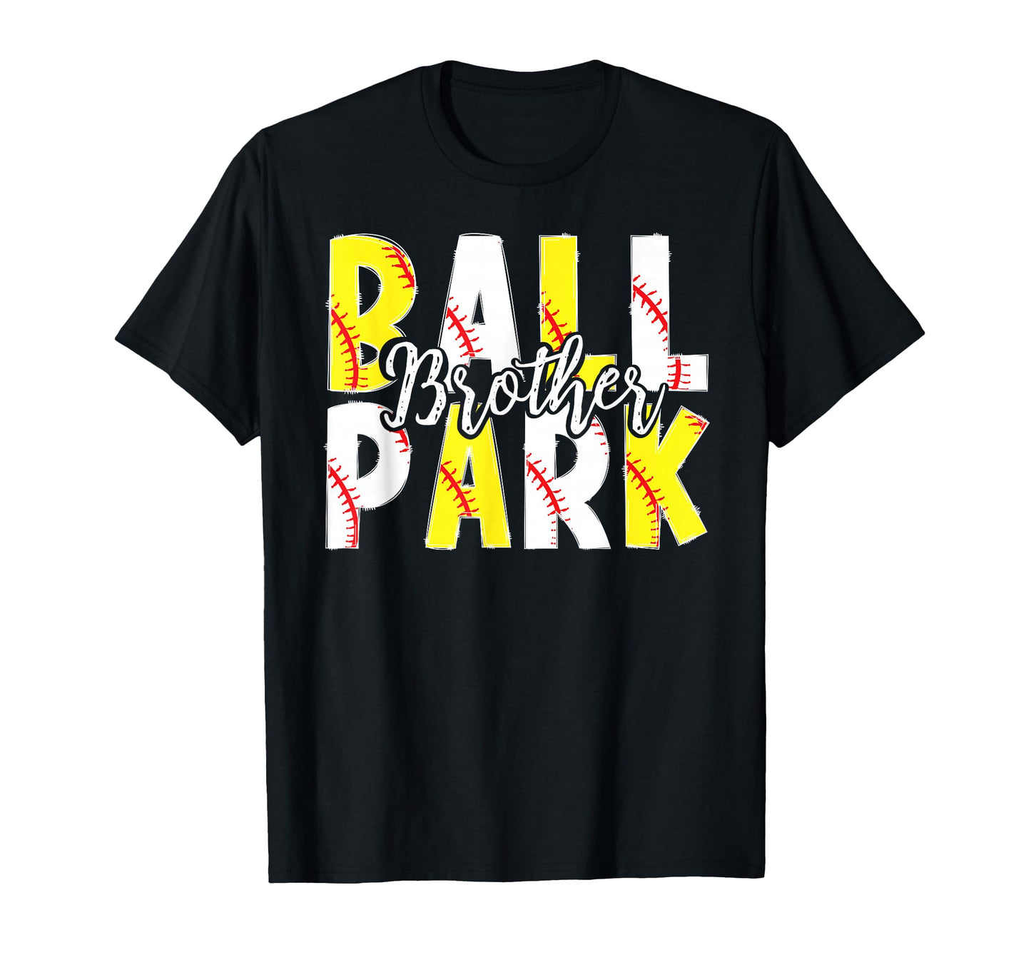 Ballpark Brother Baseball Softball T-Shirt - Novelty Apparel Men Women - T-Shirt, Sweatshirt, Hoodie