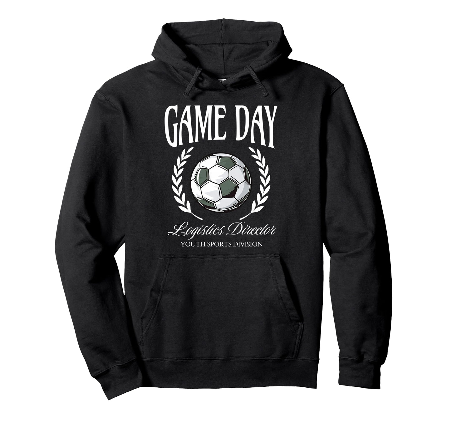 Game Day Logistics Director Soccer Hoodie - Unique Graphic Men Women - T-Shirt, Sweatshirt, Hoodie