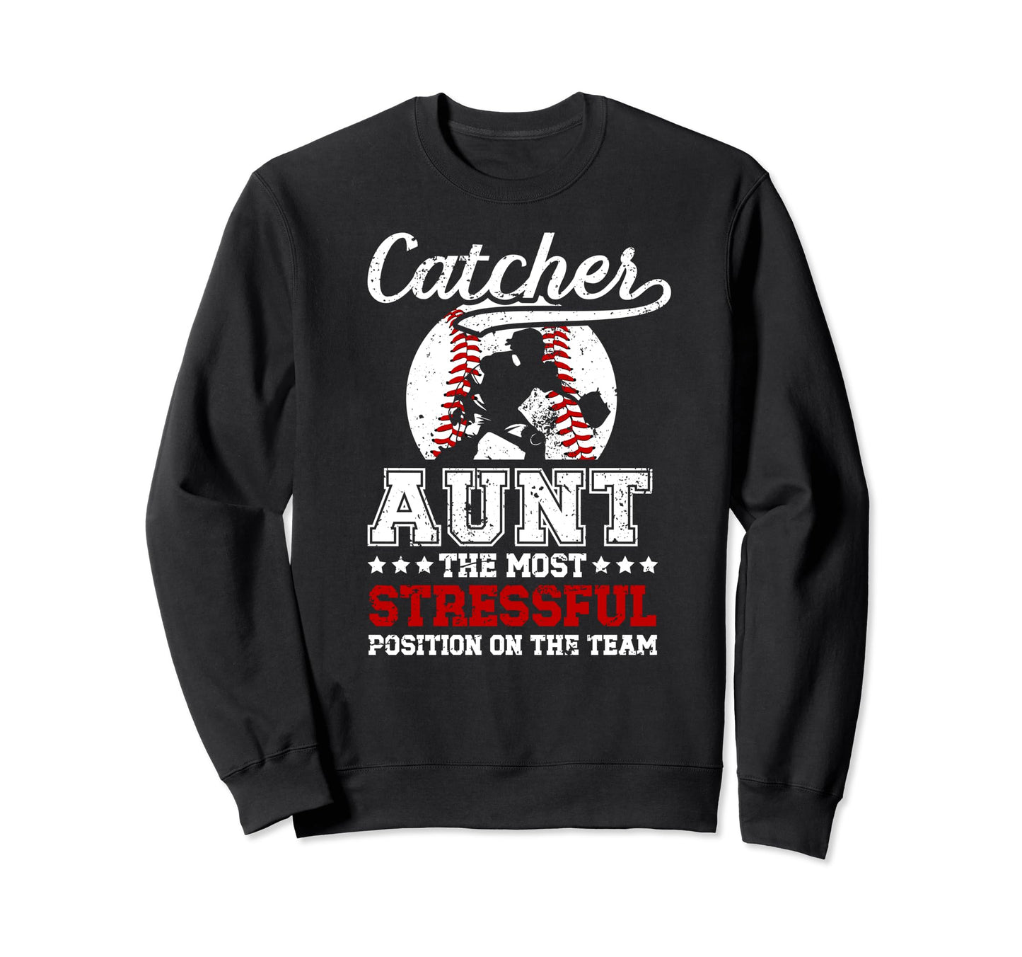 Baseball Catcher Aunt Funny Baseball Sweatshirt - Aesthetic Graphic Unisex - T-Shirt, Sweatshirt, Hoodie