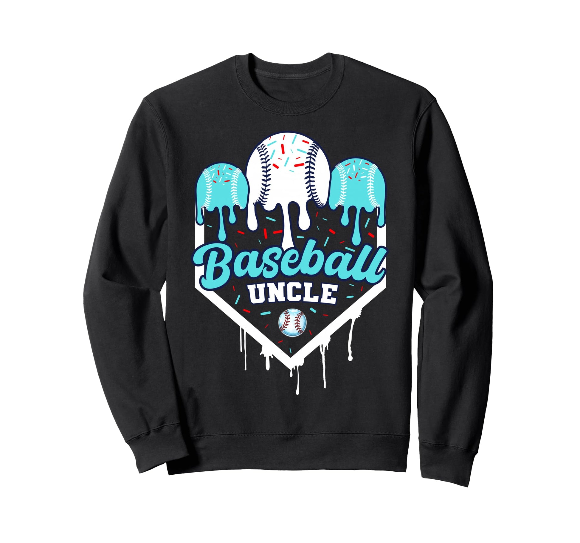 Baseball Drip Uncle Ice Cram Home Sweatshirt - Custom Art Print Men Women - T-Shirt, Sweatshirt, Hoodie