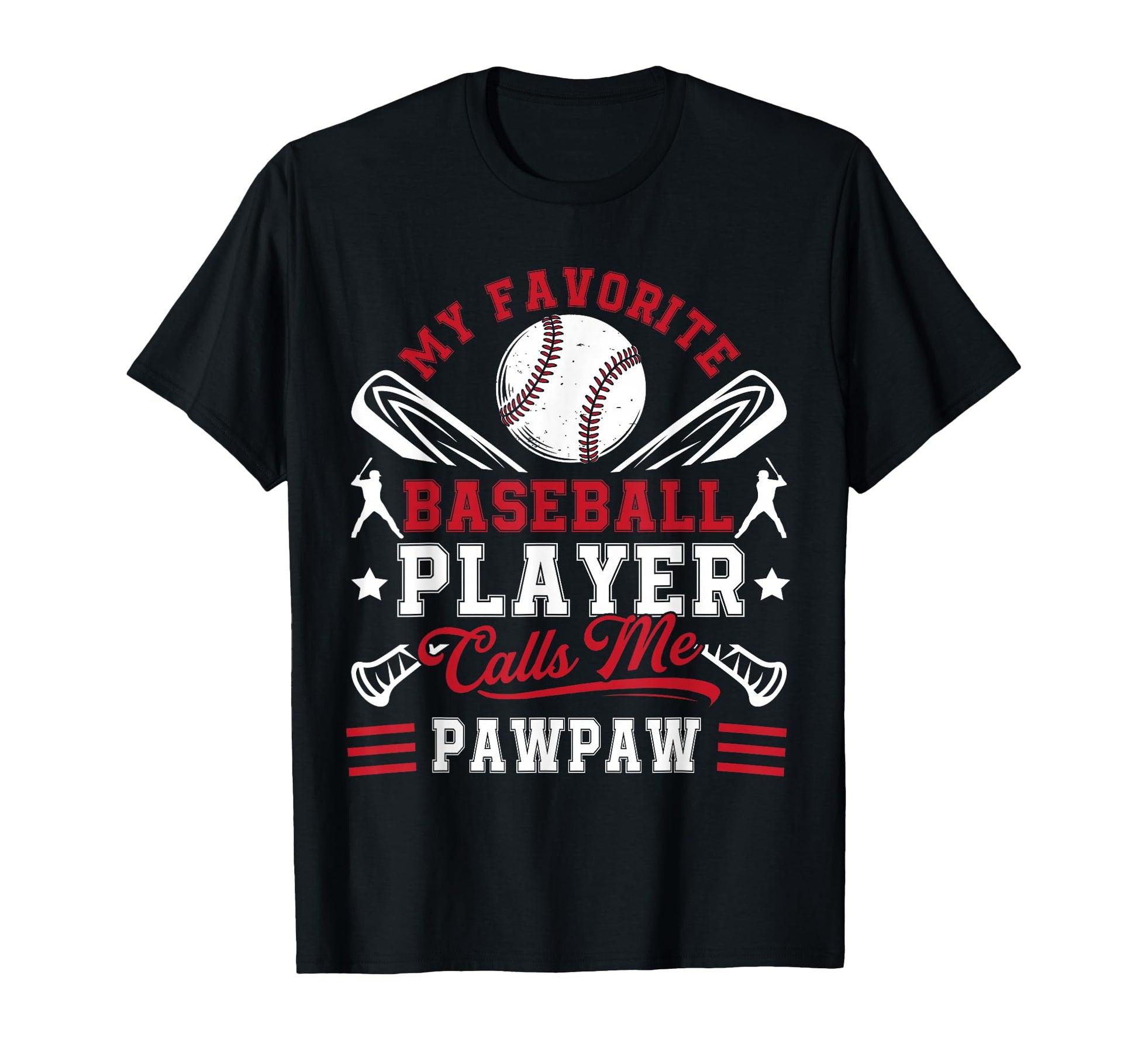 My Favorite Baseball Player Calls Me T-Shirt - Casual Everyday Wear Unisex - T-Shirt, Sweatshirt, Hoodie