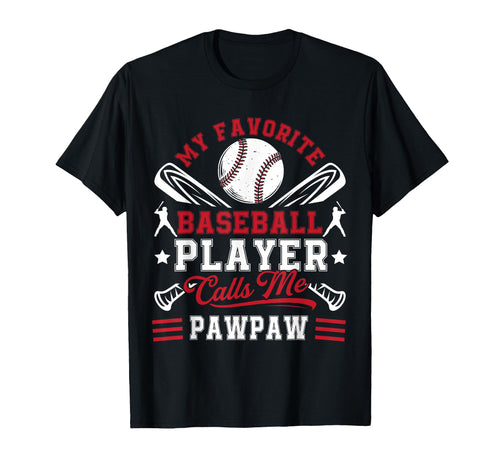 My Favorite Baseball Player Calls Me T-Shirt - Casual Everyday Wear Unisex - T-Shirt, Sweatshirt, Hoodie