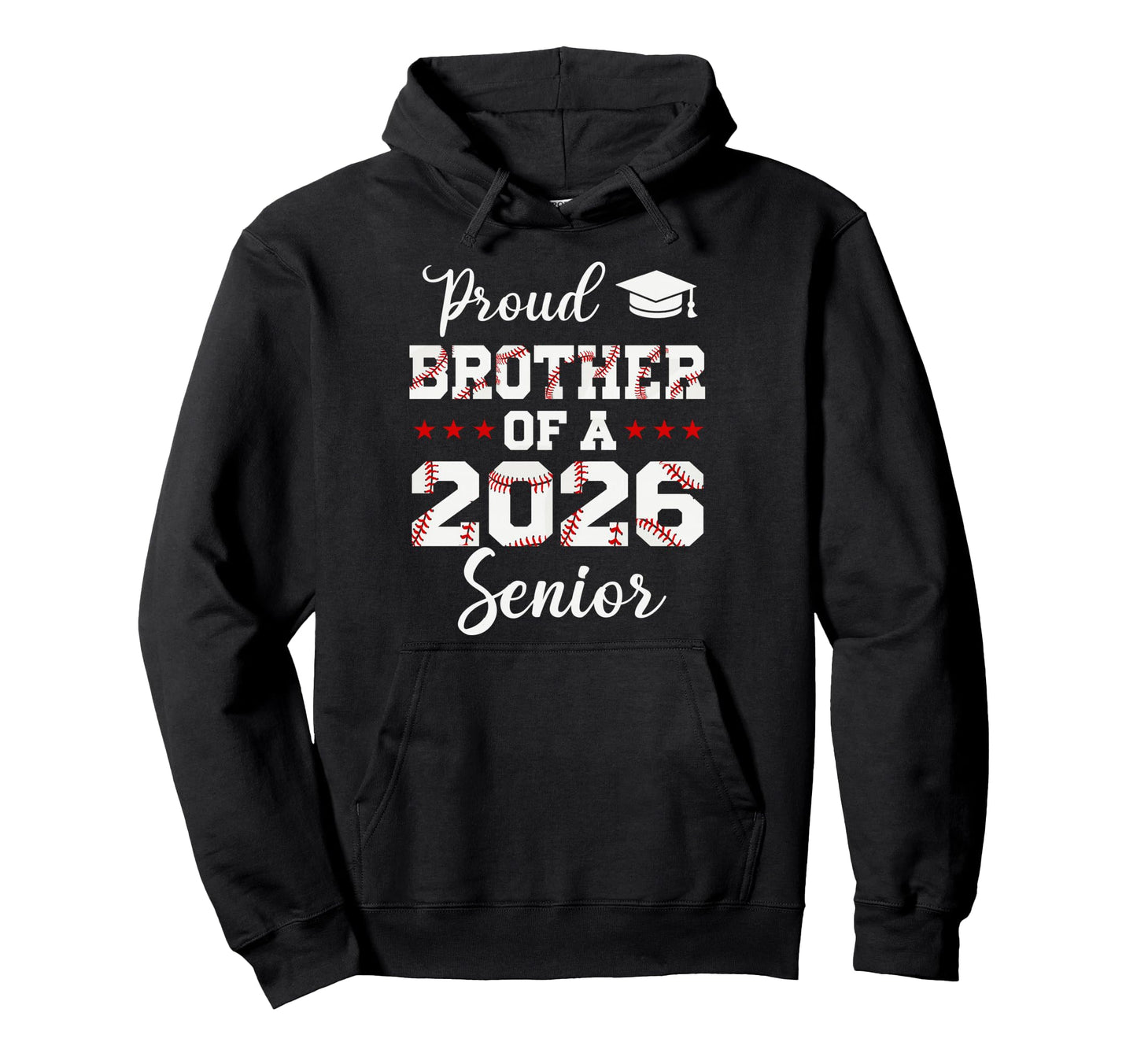 Senior Brother Class 2026 Baseball Player Hoodie - Streetwear Style Unisex - T-Shirt, Sweatshirt, Hoodie