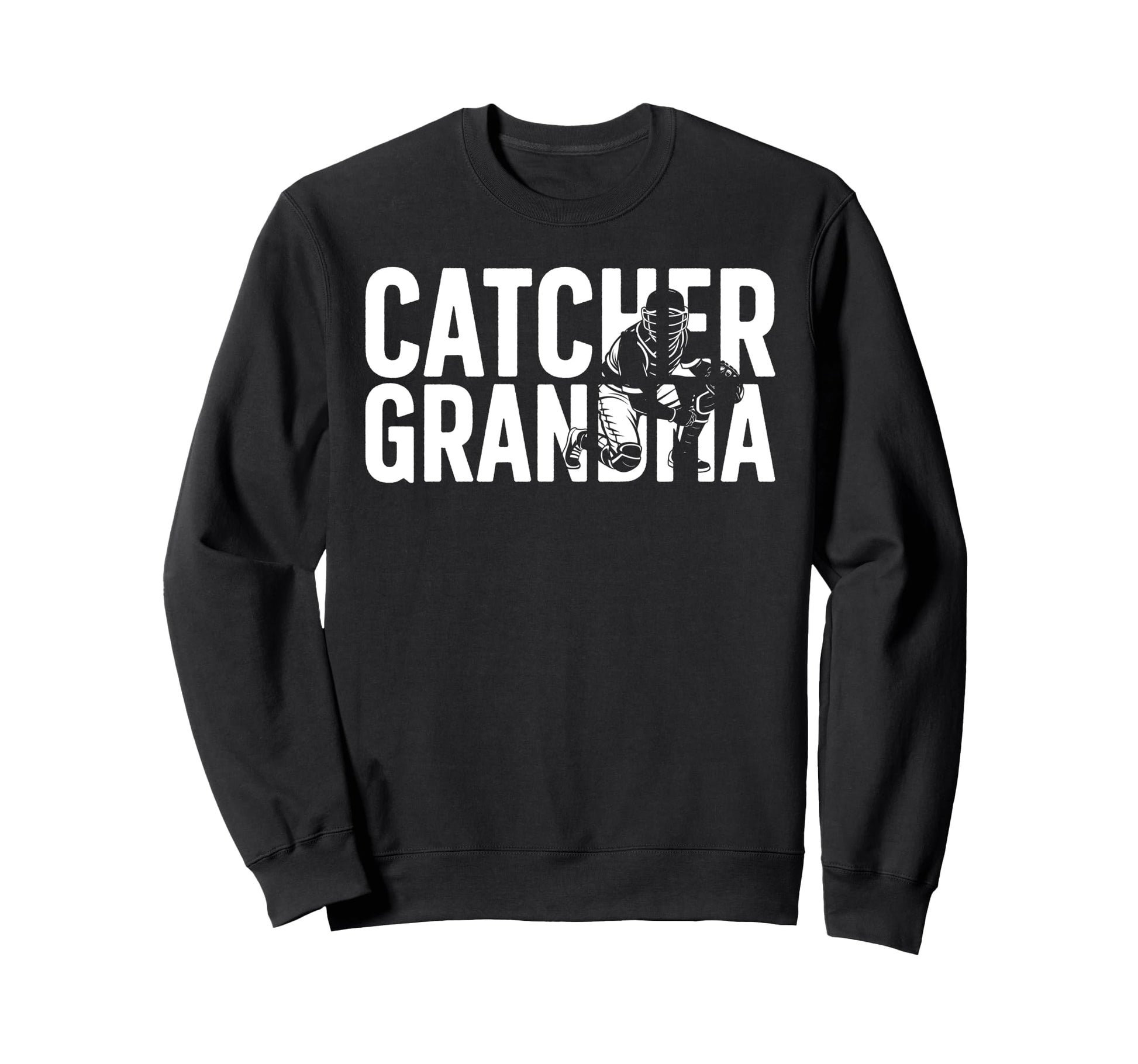 Baseball Catcher Grandma Baseball Sweatshirt - Novelty Apparel Unisex - T-Shirt, Sweatshirt, Hoodie