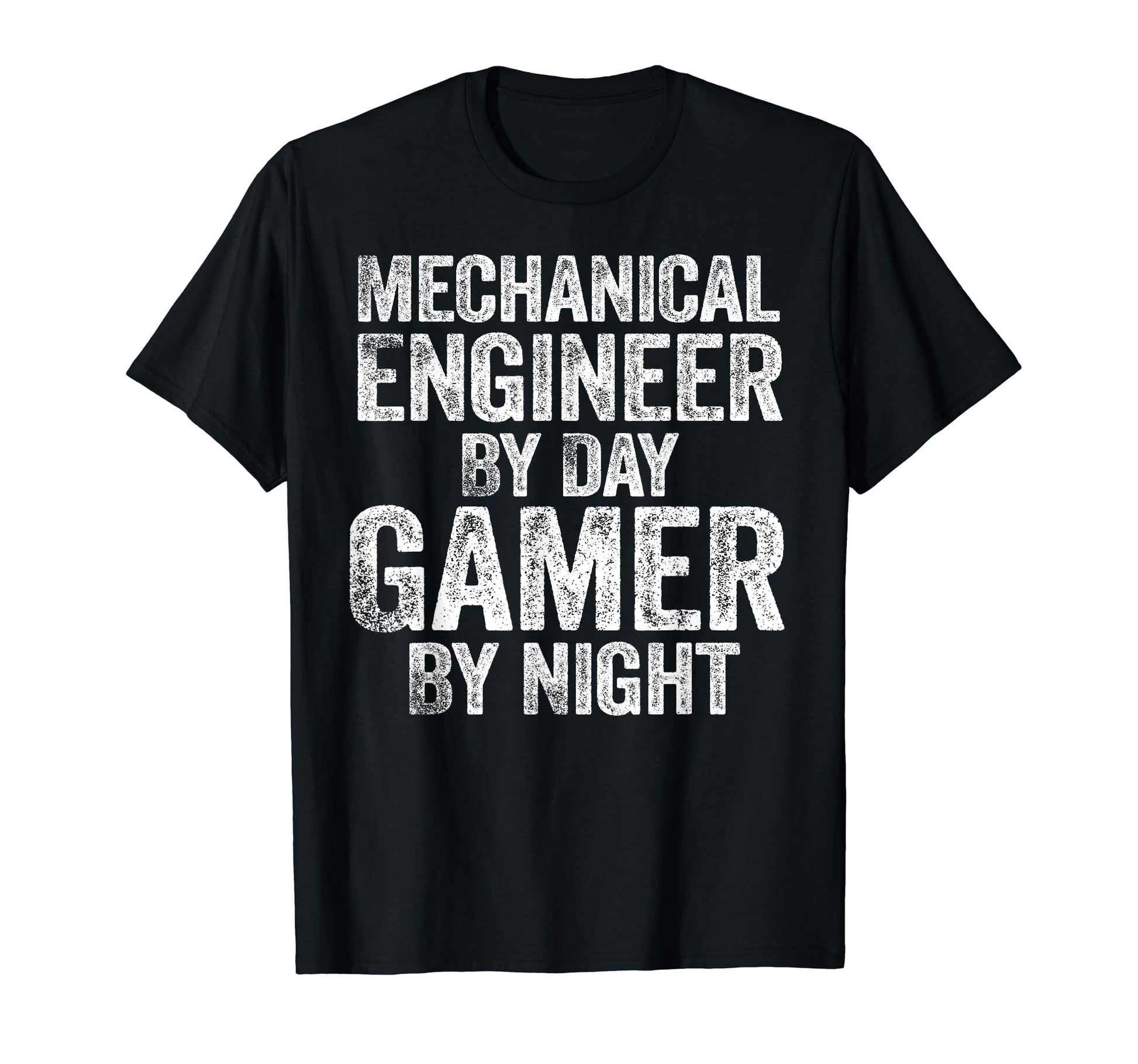 Mechanical Engineer Day Gamer T-Shirt - Fun Novelty Design for Adults - T-Shirt, Sweatshirt, Hoodie