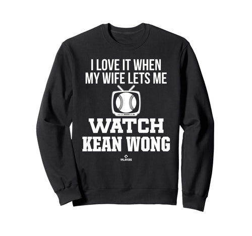 My Wife Lets Me Watch Kean Wong Sweatshirt - Aesthetic Graphic Men Women - T-Shirt, Sweatshirt, Hoodie