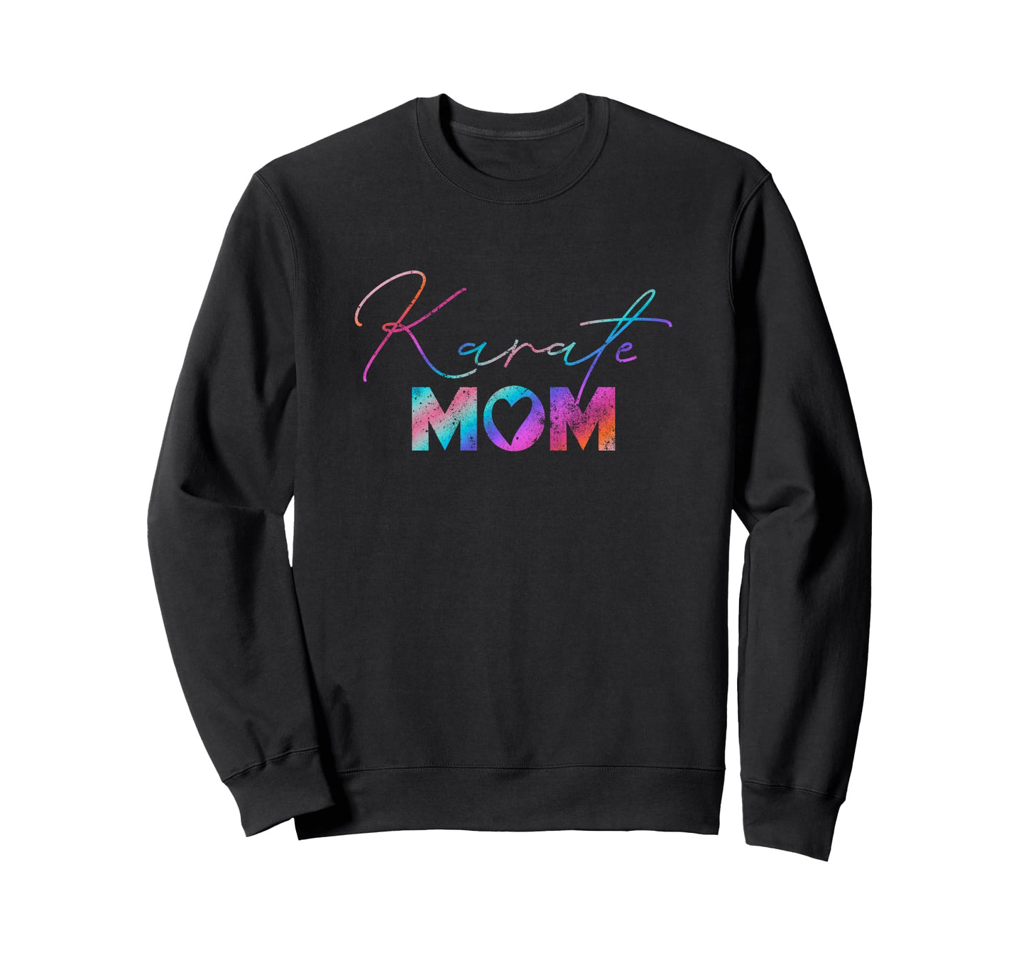 Martial Arts Mothers Day Rainbow Sweatshirt - Trendy Graphic for Adults - T-Shirt, Sweatshirt, Hoodie