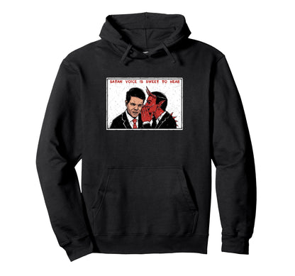 Satan Voice Is Sweet To Hear Aesthetic Hoodie - Fun Novelty Design Unisex - T-Shirt, Sweatshirt, Hoodie