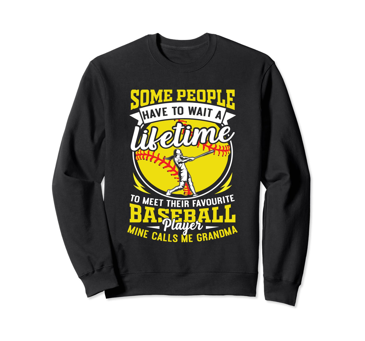 My Favorite Baseball Player Calls Me Sweatshirt - Graphic Print for Adults - T-Shirt, Sweatshirt, Hoodie