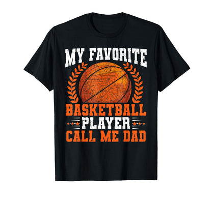 My Favorite Basketball Player Calls T-Shirt - Custom Art Print for Adults - T-Shirt, Sweatshirt, Hoodie