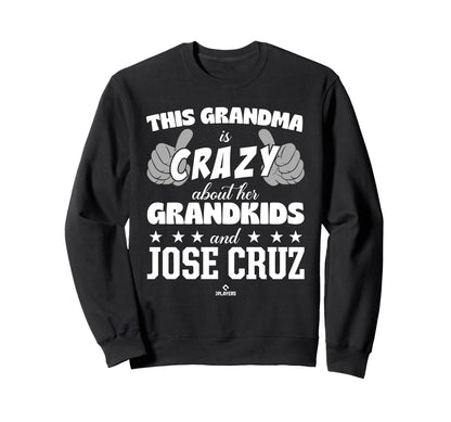 Grandma Crazy Jose Cruz Prospect Sweatshirt - Streetwear Style Men Women - T-Shirt, Sweatshirt, Hoodie