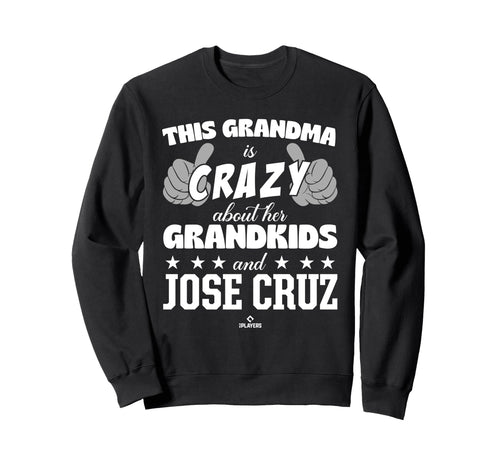 Grandma Crazy Jose Cruz Prospect Sweatshirt - Streetwear Style Men Women - T-Shirt, Sweatshirt, Hoodie