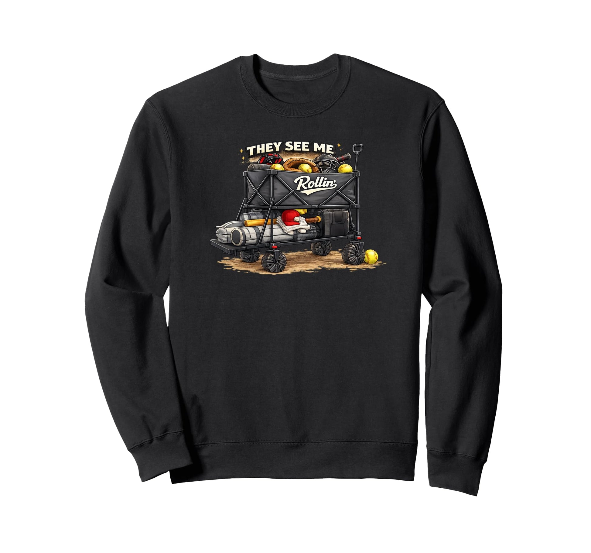 They See Me Rollin Funny Sweatshirt - Fun Novelty Design for Adults - T-Shirt, Sweatshirt, Hoodie
