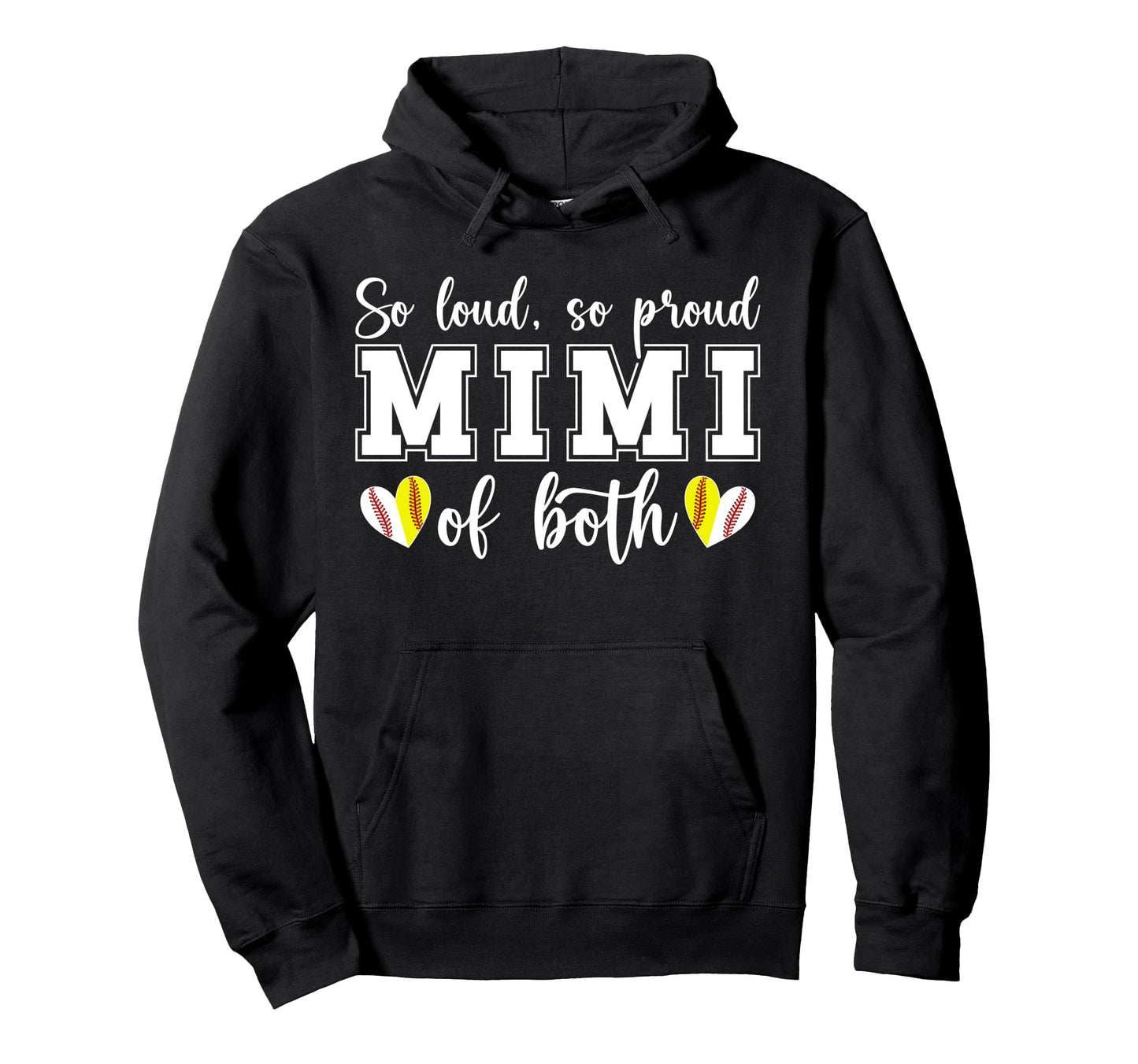 So Loud So Proud Mimi Both Baseball Hoodie - Streetwear Style Men Women - T-Shirt, Sweatshirt, Hoodie