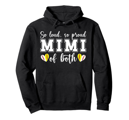 So Loud So Proud Mimi Both Baseball Hoodie - Streetwear Style Men Women - T-Shirt, Sweatshirt, Hoodie