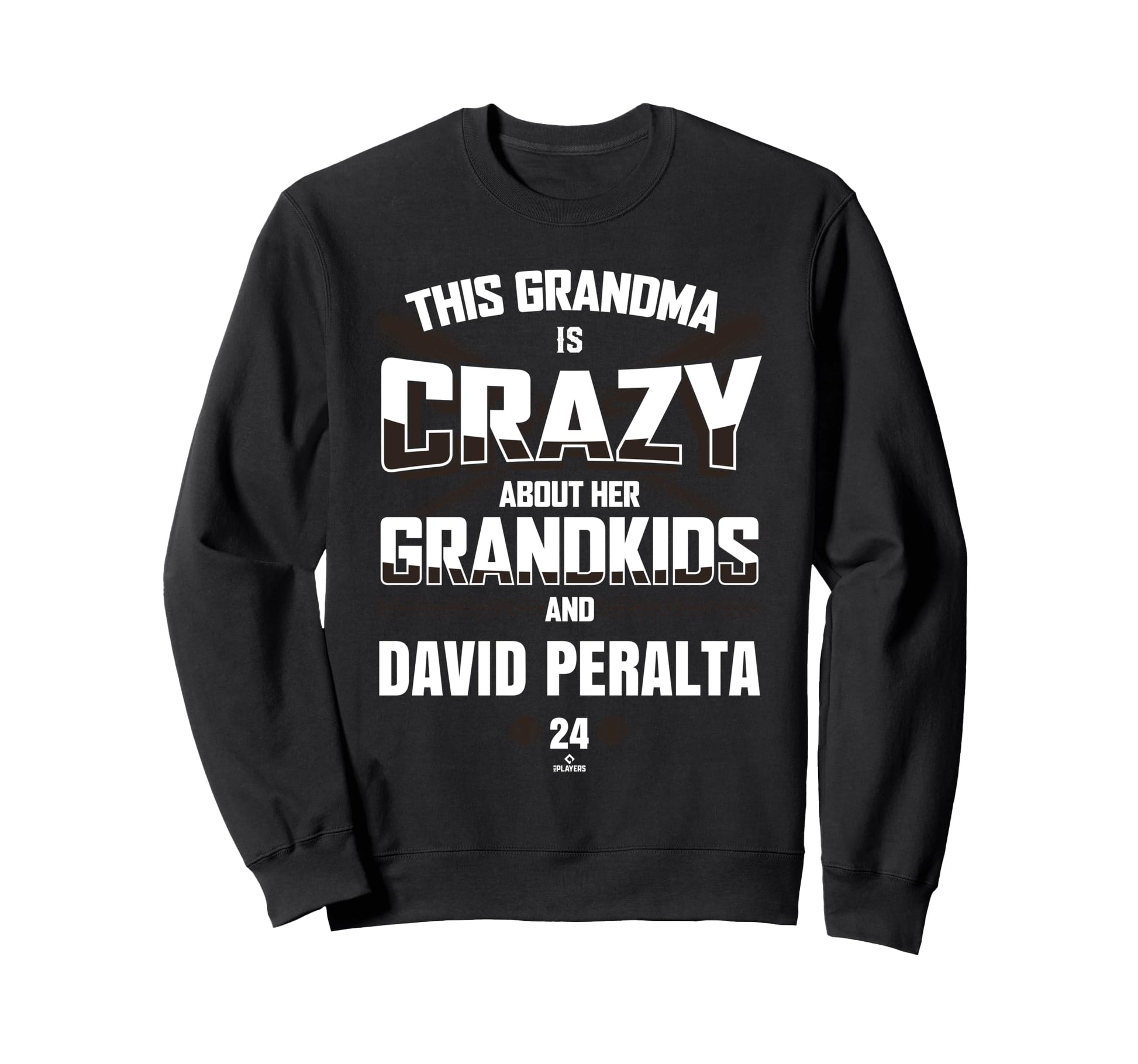 Grandma Crazy David Peralta San Diego Sweatshirt - Streetwear Style Unisex - T-Shirt, Sweatshirt, Hoodie