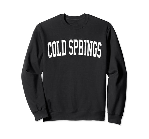 Cold Springs Nv Distressed White Sweatshirt - Aesthetic Graphic Men Women - T-Shirt, Sweatshirt, Hoodie