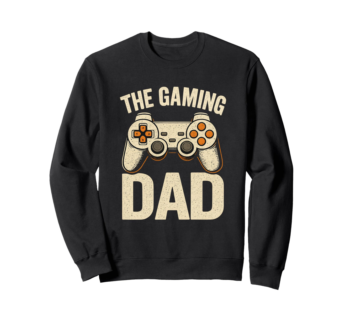 S Gaming Dad Game Controller Sweatshirt - Casual Everyday Wear Unisex - T-Shirt, Sweatshirt, Hoodie