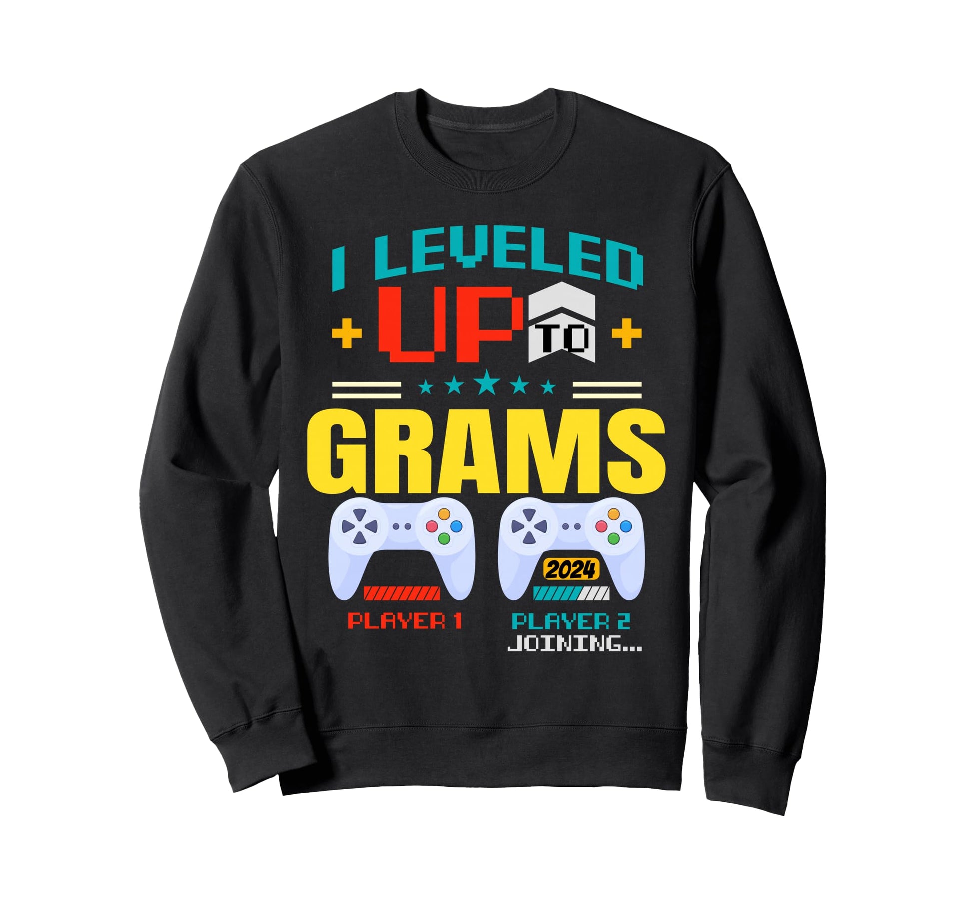 I Leveled Up To Grams Happy Sweatshirt - Unique Graphic for Adults - T-Shirt, Sweatshirt, Hoodie