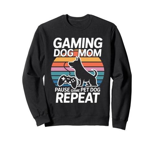 Gaming Dog Mom Pause Game Pet Dog Repeat Sweatshirt - Unique Graphic Unisex - T-Shirt, Sweatshirt, Hoodie