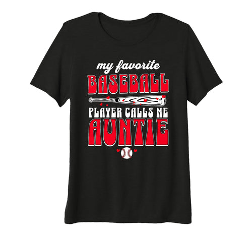 Baseball Aunt My Favorite Player T-Shirt - Minimalist Print for Adults - T-Shirt, Sweatshirt, Hoodie