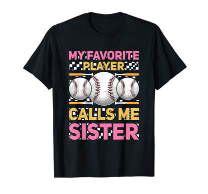 Baseball Sister Outfit Baseball T-Shirt - Casual Everyday Wear Men Women - T-Shirt, Sweatshirt, Hoodie