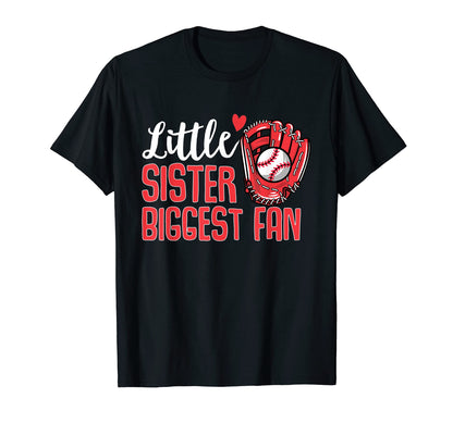 Baseball Little Sister Biggest Fan T-Shirt - Trendy Graphic Men Women - T-Shirt, Sweatshirt, Hoodie