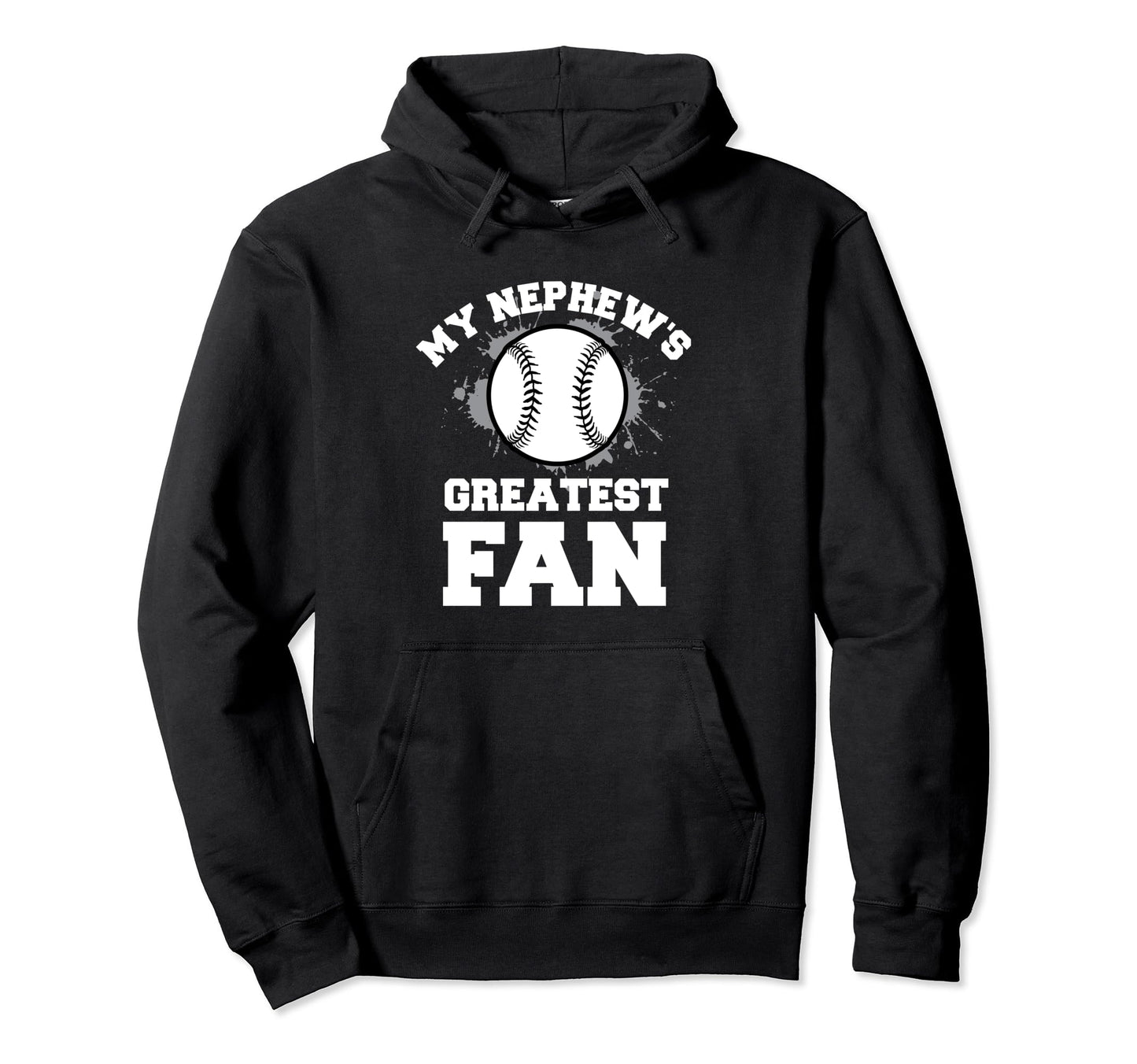 Baseball Aunt Or Uncle My Nephews Hoodie - Custom Art Print for Adults - T-Shirt, Sweatshirt, Hoodie