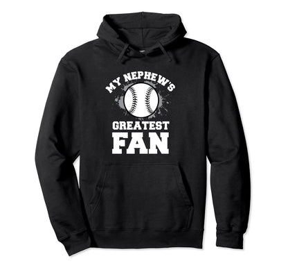 Baseball Aunt Or Uncle My Nephews Hoodie - Custom Art Print for Adults - T-Shirt, Sweatshirt, Hoodie