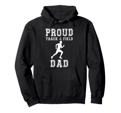 Proud Track Fielddad Game Day Sports Hoodie - Unique Graphic Men Women - T-Shirt, Sweatshirt, Hoodie