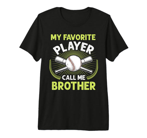 Baseball My Favorite Player Call Me T-Shirt - Graphic Print for Adults - T-Shirt, Sweatshirt, Hoodie