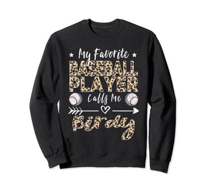 My Favorite Baseball Player Sweatshirt - Casual Everyday Wear for Adults - T-Shirt, Sweatshirt, Hoodie