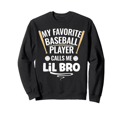 My Favorite Baseball Player Calls Sweatshirt - Trendy Graphic for Adults - T-Shirt, Sweatshirt, Hoodie