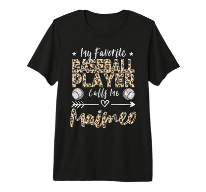 My Favorite Baseball Player Calls Me T-Shirt - Trendy Graphic for Adults - T-Shirt, Sweatshirt, Hoodie